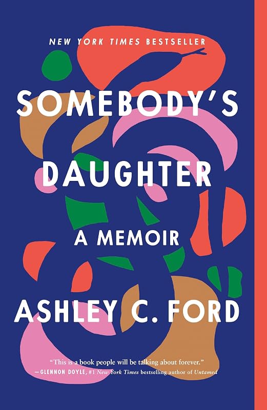 Somebody's Daughter by Ashley C Ford