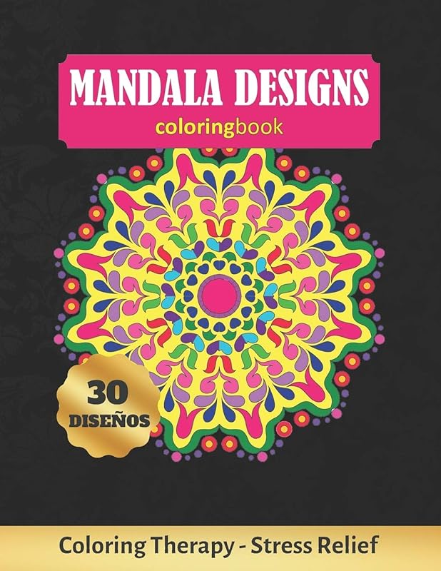 MANDALA DESIGNS COLORING BOOK: Art Therapy for Adults | Stress Relieving Animal Design | Color Charts Included (up to 300 colors) | Reduce anxiety | Bonus Maze | Creative Birthday/Christmas Gift. by Inspired Colors