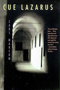 Cue Lazarus (Camino del Sol) by Carl Marcum