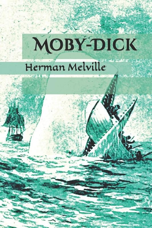 Moby-Dick by Herman Melville