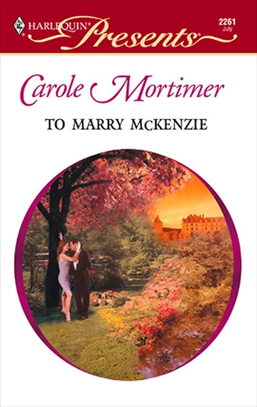 To Marry Mckenzie (Bachelor Cousins) by Carole Mortimer