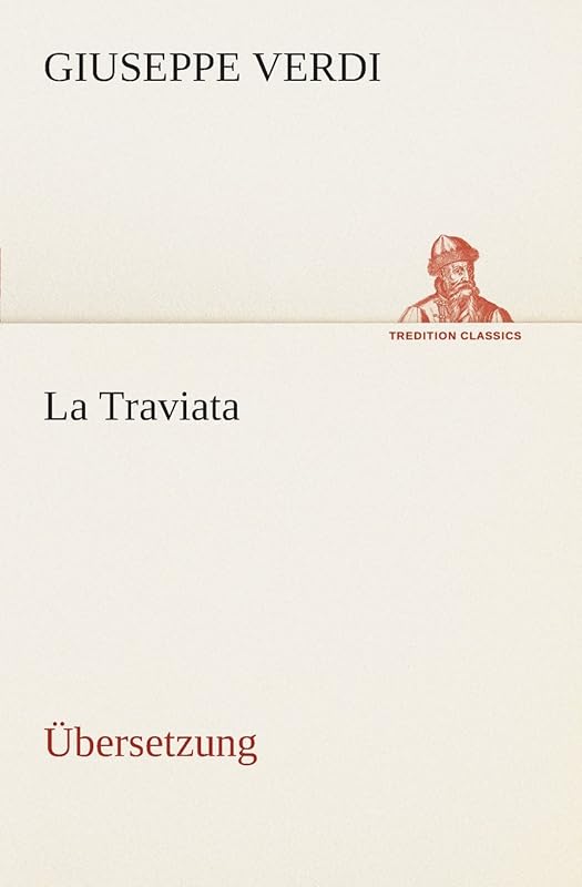 La Traviata (German Edition) by Giuseppe Verdi
