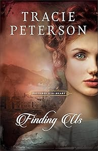 Finding Us (Pictures of the Heart Book #2): (A Christian Historical Romance Book Set in the Pacific Northwest)