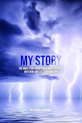 My Story: Bible Story Minute and Bible Fun Facts with New Lines of Faith Ministry