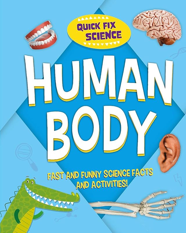 Quick Fix Science: Human Body by Paul Mason