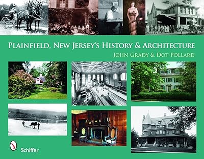 Plainfield, New Jersey's History & Architecture