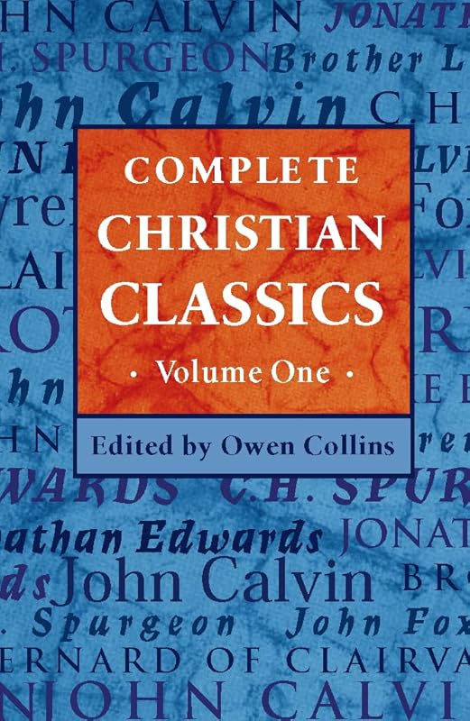 Complete Christian Classics by Owen Collins