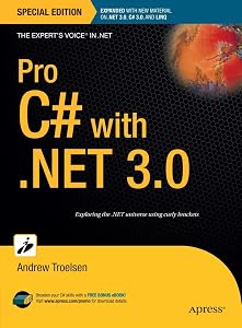Pro C# with .NET 3.0, Special Edition (Expert's Voice in .NET) by Andrew Troelsen