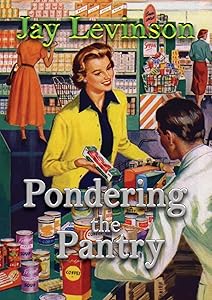 Pondering the Pantry