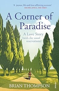 A Corner of Paradise: A Love Story (with the usual reservations)