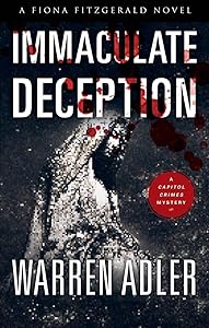 Immaculate Deception : An Unforgettable Heart Racing Page Turner (The Fiona Fitzgerald Mystery Series Book 6)