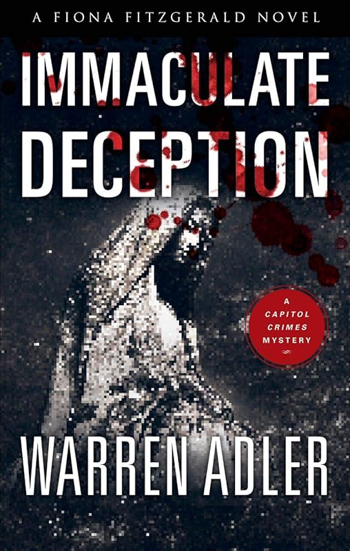 Immaculate Deception : An Unforgettable Heart Racing Page Turner (The Fiona Fitzgerald Mystery Series Book 6) by Warren Adler