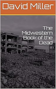 The Midwestern Book of the Dead