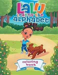 Lalu Learns the Alphabet - Volume 4: Lalu Learns the Alphabet - Volume 4 by Harper James-Paul