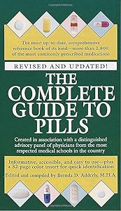 The Complete Guide to Pills, Revised by Brenda Adderly