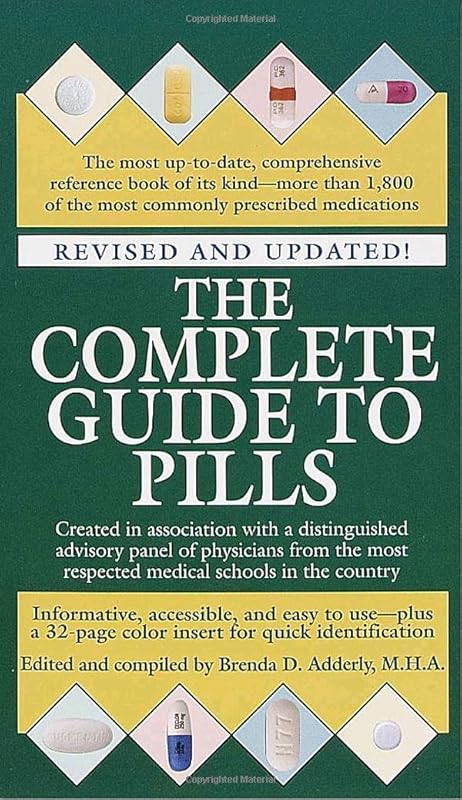 The Complete Guide to Pills, Revised by Brenda Adderly
