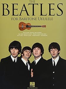 The Beatles: for Baritone Ukulele