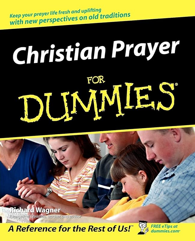 Christian Prayer For Dummies by Richard Wagner