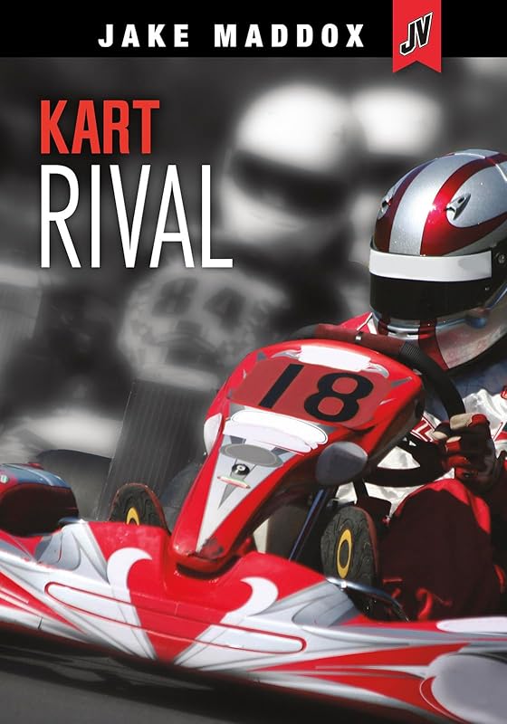 Kart Rival (Jake Maddox JV) by Jake Maddox
