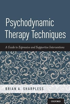 Psychodynamic Therapy Techniques: A Guide to Expressive and Supportive Interventions
