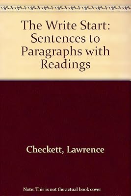The Write Start: Sentences to Paragraphs with Readings