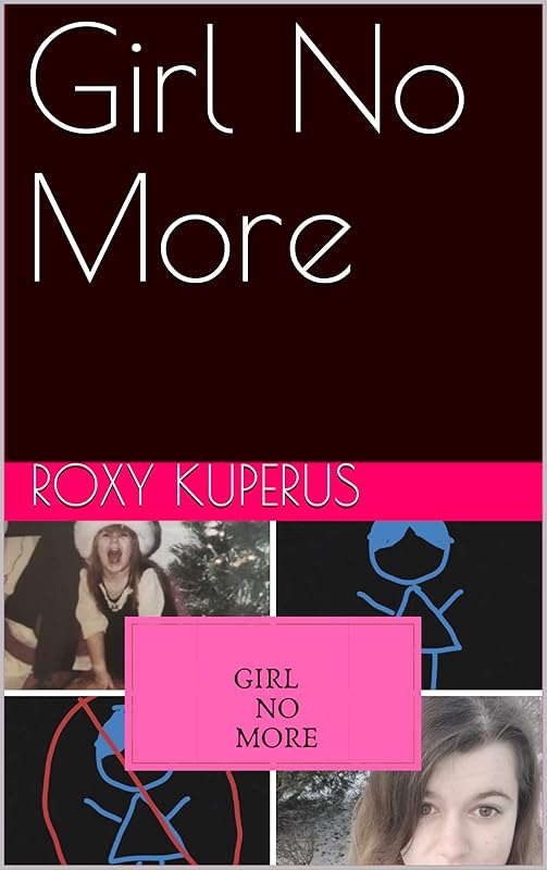 Girl No More by Roxy Kuperus