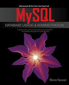 MySQL Database Usage & Administration by Vikram Vaswani