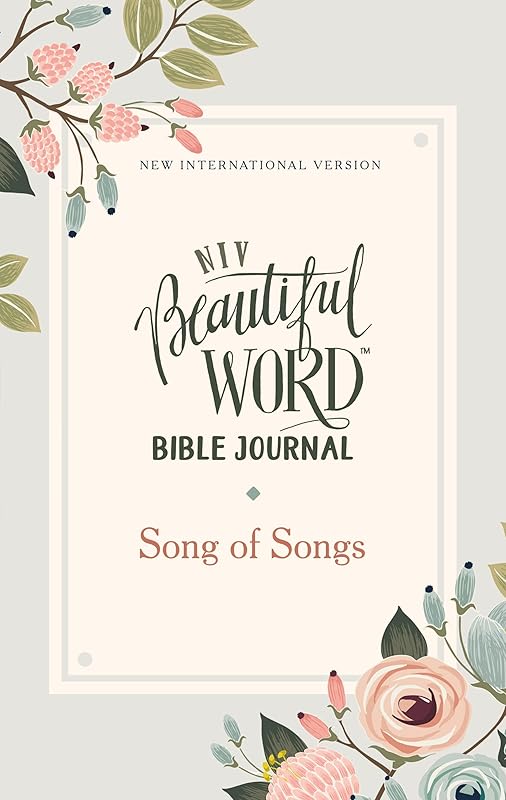 NIV, Beautiful Word Bible Journal, Song of Songs, Paperback, Comfort Print by Zondervan