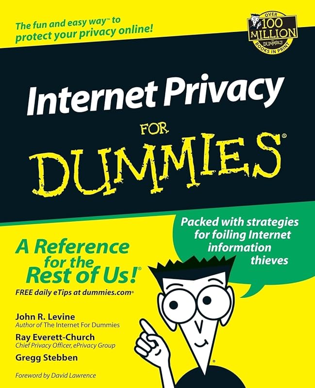 Internet Privacy For Dummies by John R. Levine