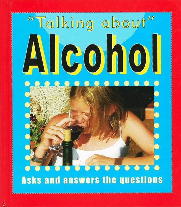 Alcohol (Talking About) by Sarah Levete