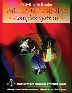 MINDS ON PHYSICS: COMPLEX SYSTEMS, ACTIVITIES AND READER by LEONARD ET AL
