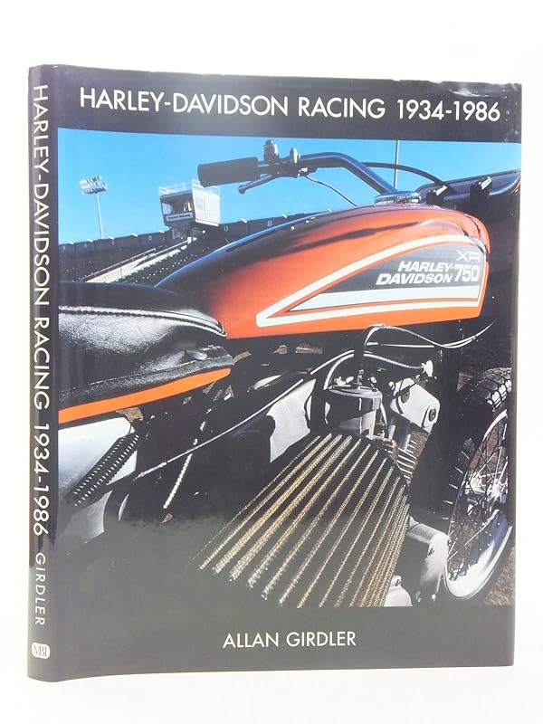 Harley-davidson Racing, 1934-1986 by Allan Girdler