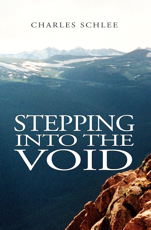 Stepping into the Void by Charles Schlee