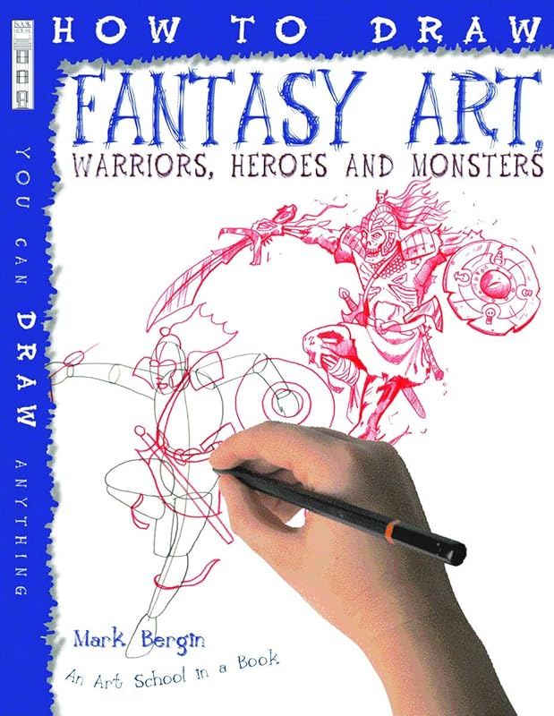 How to Draw Fantasy Art by Mark Bergin