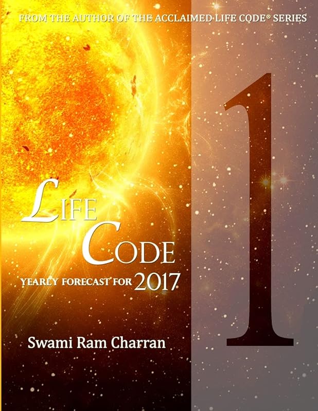 LIFECODE #1 YEARLY FORECAST FOR 2017 BRAMHA by SWAMI RAM CHARRAN