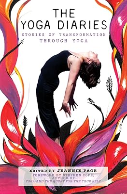 The Yoga Diaries: Stories of Transformation Through Yoga