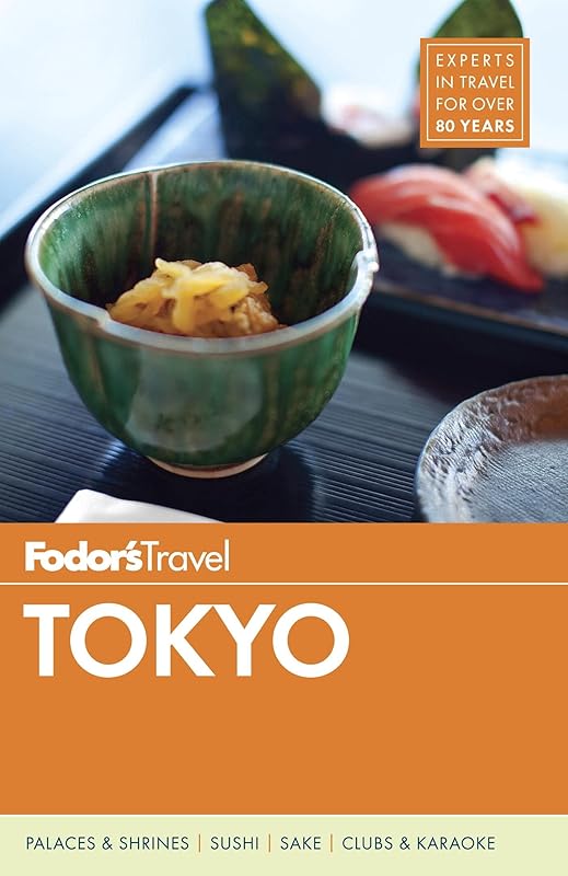 Fodor's Tokyo (Full-color Travel Guide) by Fodor's Travel Guides