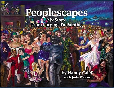 Peoplescapes -- My Story From Purging To Painting