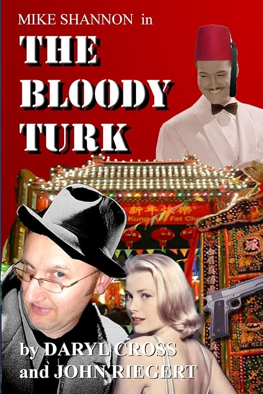 The Bloody Turk by John Riegert