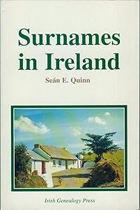 Surnames in Ireland by Sean E. Quinn