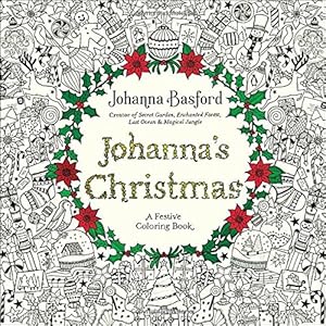 Johanna's Christmas: A Festive Coloring Book for Adults