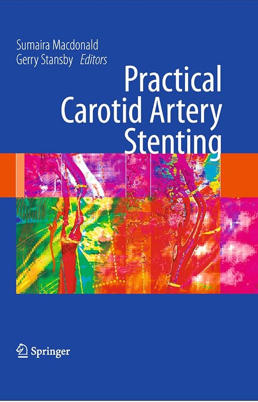 Practical Carotid Artery Stenting by Sumaira Macdonald