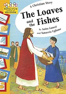A Christian Story - The Loaves and the Fishes (Hopscotch Religion)