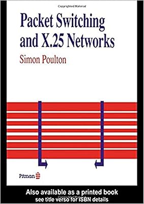 Packet Switching And X.25 Networks (Ebook PDF)