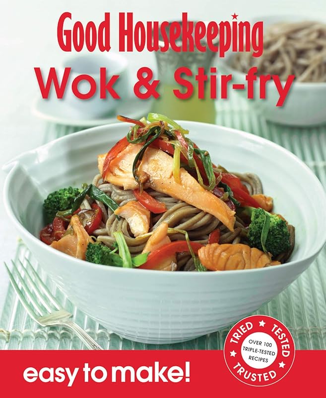 Easy to Make! Wok & Stir Fry by Good Housekeeping