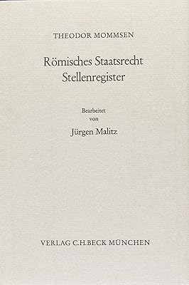 Römisches Staatsrecht, Stellenregister (German Edition)