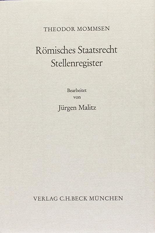 Römisches Staatsrecht, Stellenregister (German Edition) by Theodor Mommsen