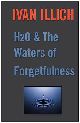 H20 and the Waters of Forgetfulness (Open Forum)