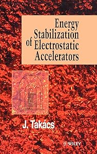 Energy Stabilization of Electrostatic Accelerators by Jen&otilde; Tak&aacute;cs