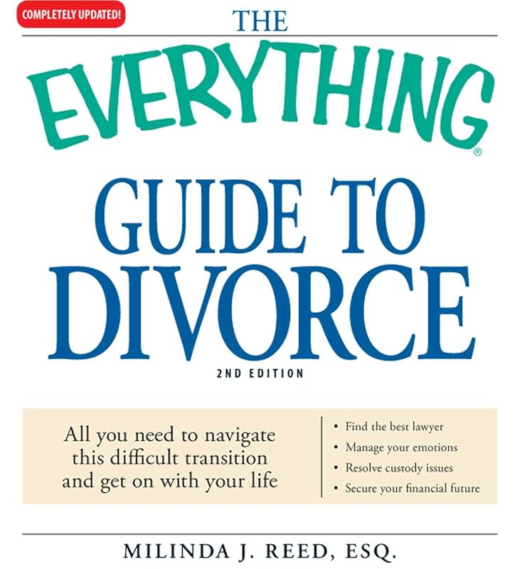 The Everything Guide to Divorce: All you need to navigate this difficult transition and get on with your life (Everything®) by Milinda J Reed